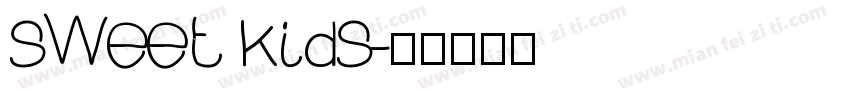 sweet kids字体转换